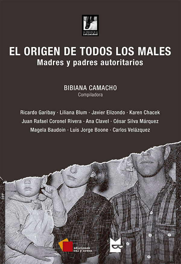 El origen de todos los males. Madres y padres autoritarios