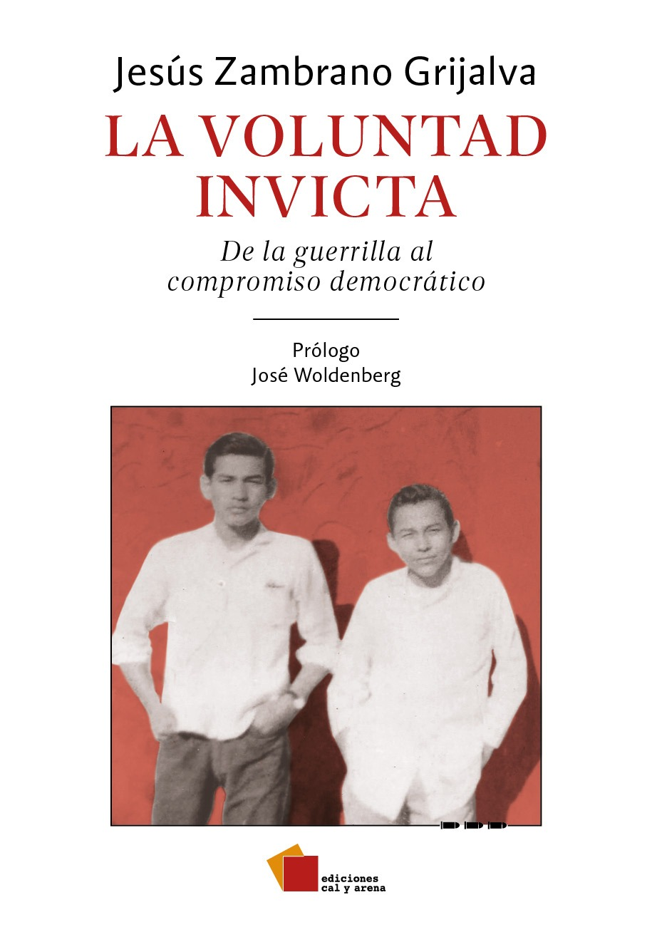 La voluntad invicta