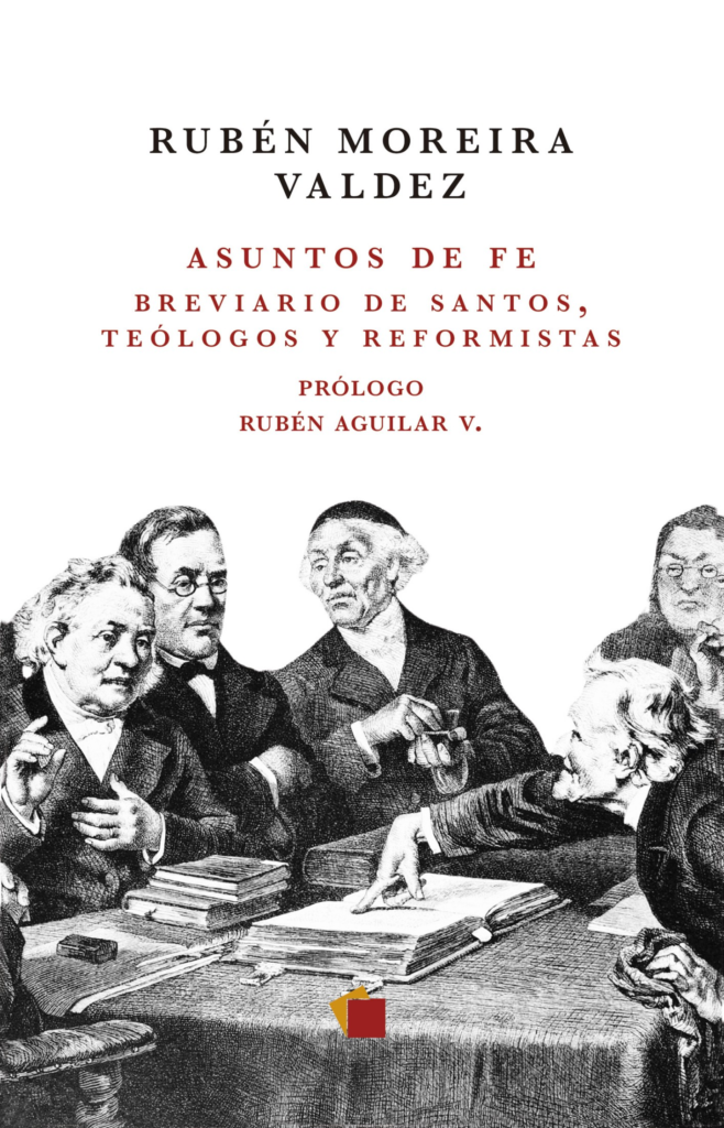 Asuntos de fe. Breviario de santos, teólogos y reformistas
